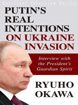 cover image of Putin's Real Intentions on Ukraine Invasion